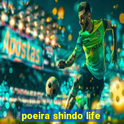 poeira shindo life